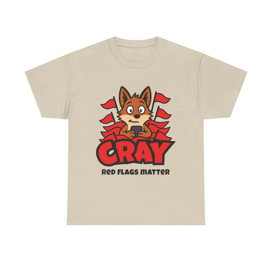 Cray "Red Flags Matter" Unisex T-shirt
