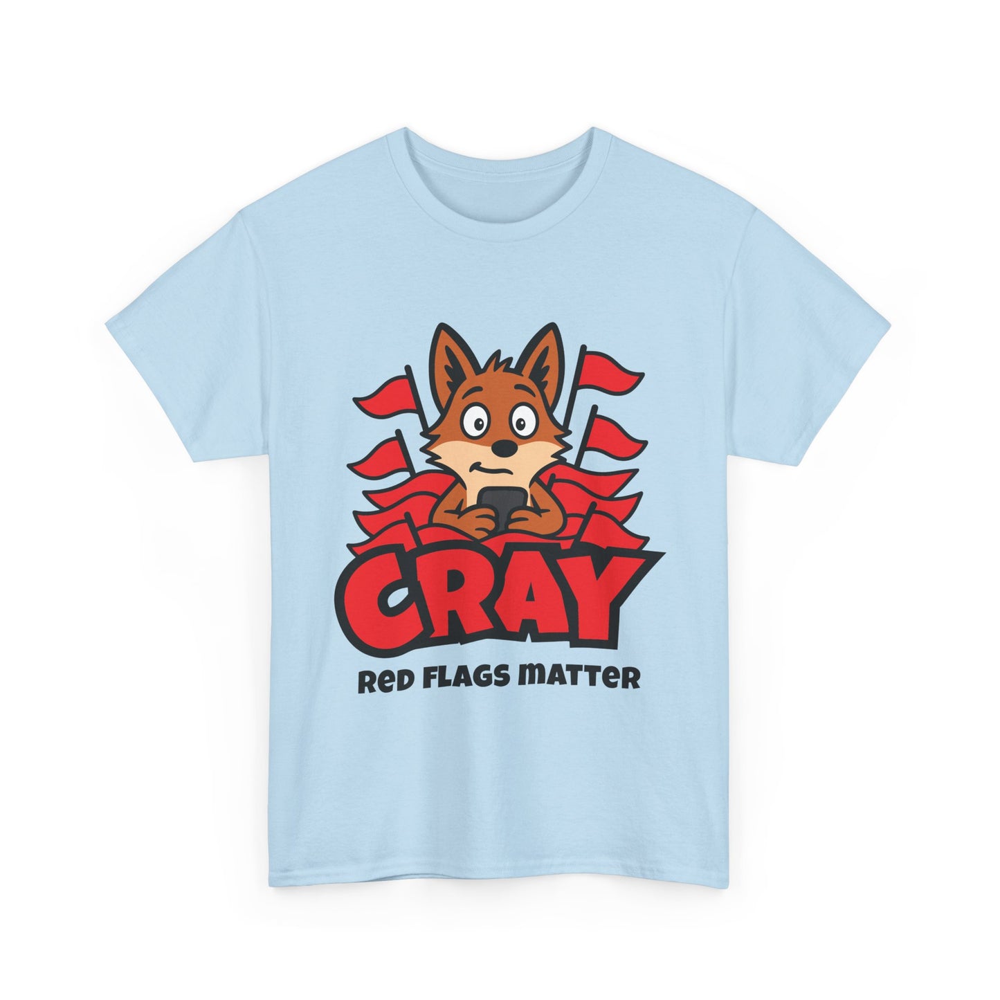 Cray "Red Flags Matter" Unisex T-shirt