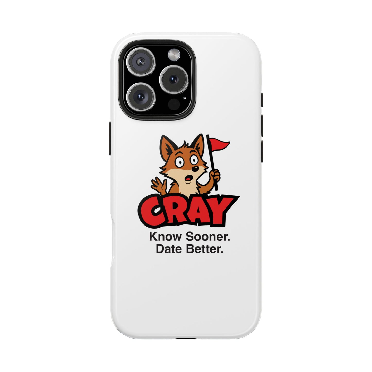 Cray Phone Case (tagline) - White - Red Flag Fox