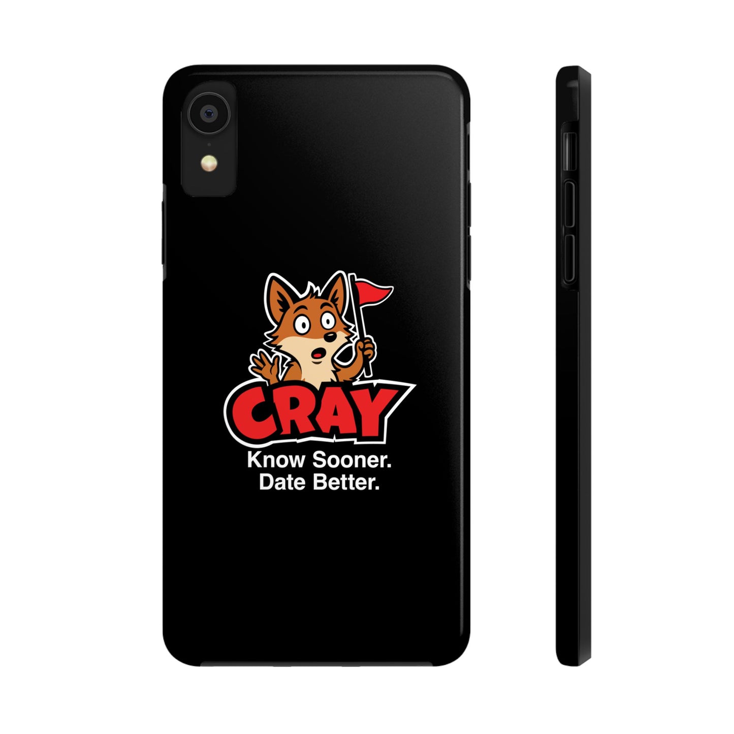 Cray Phone Case (tagline) - Black - Red Flag Fox