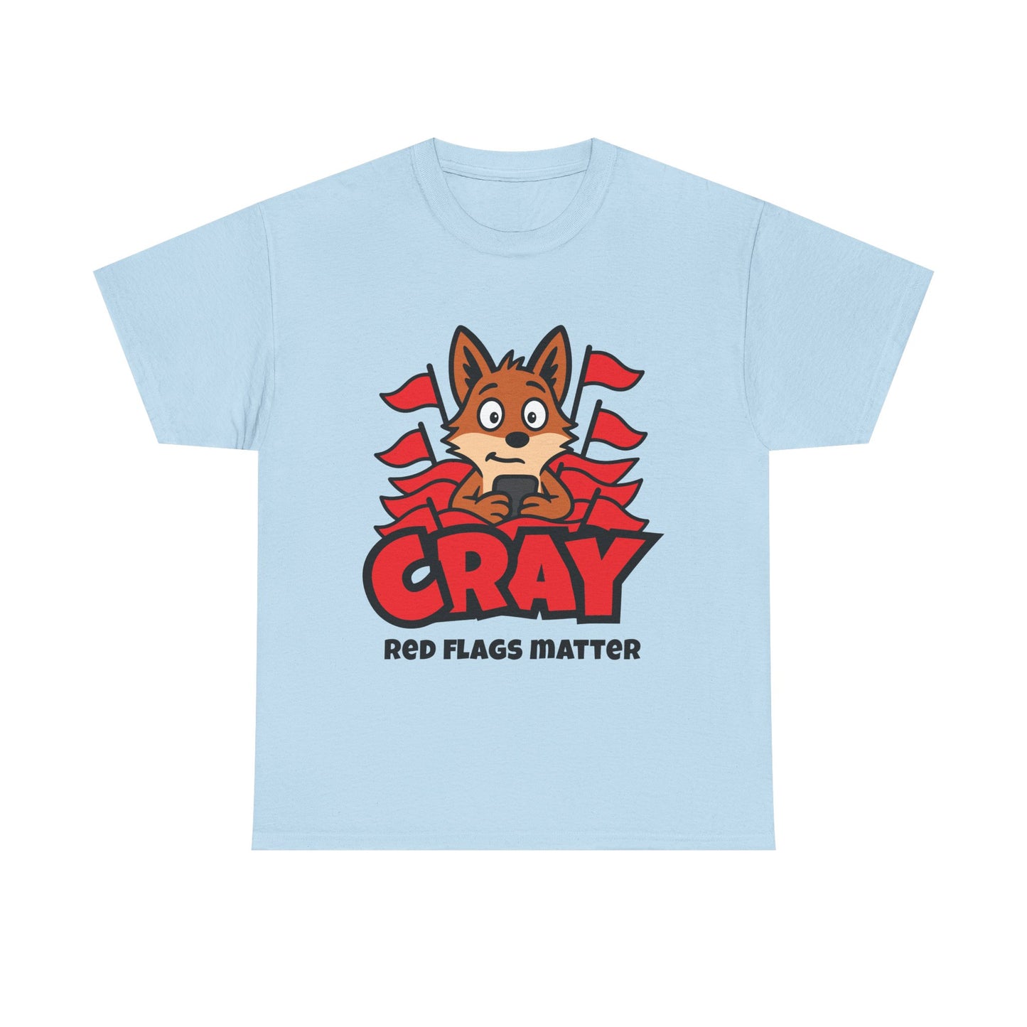 Cray "Red Flags Matter" Unisex T-shirt