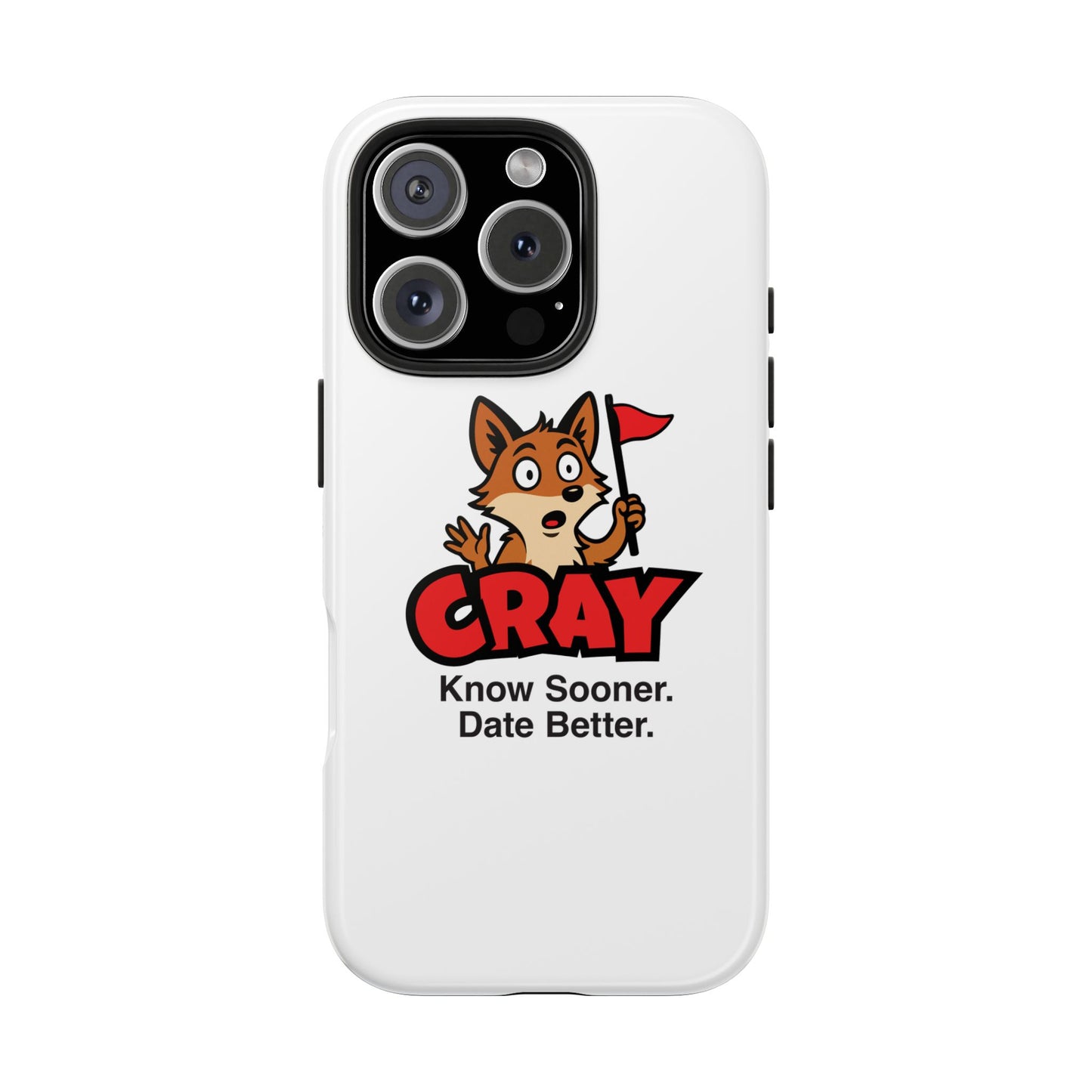 Cray Phone Case (tagline) - White - Red Flag Fox