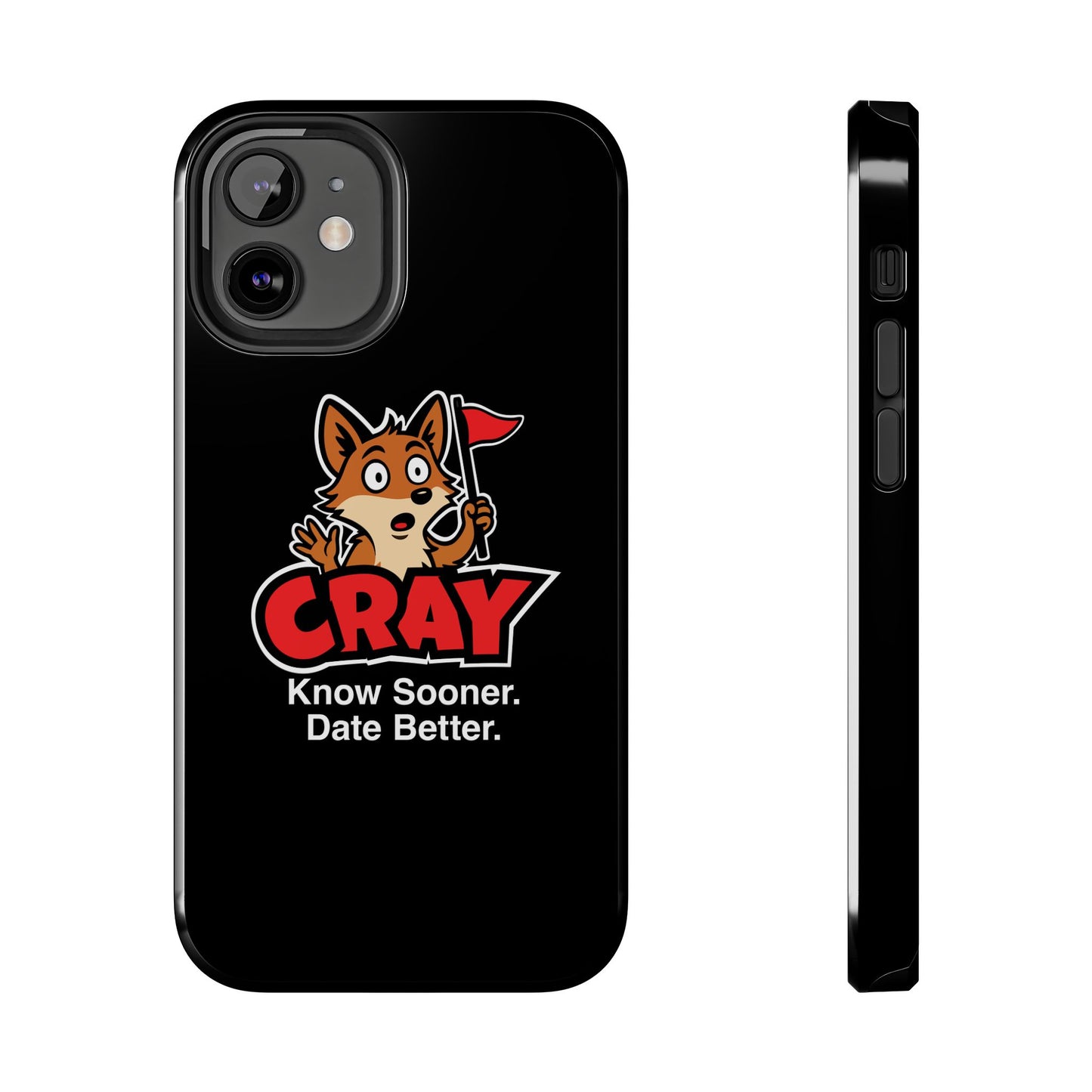 Cray Phone Case (tagline) - Black - Red Flag Fox