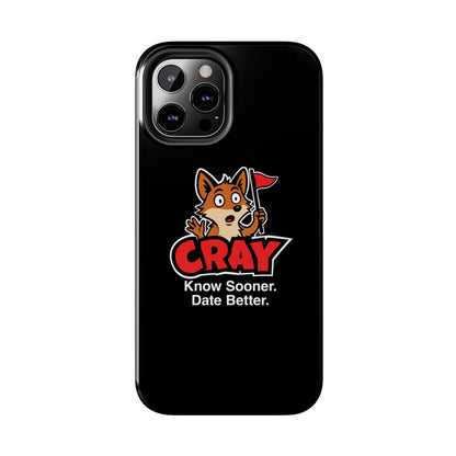 Cray Phone Case (tagline) - Black - Red Flag Fox
