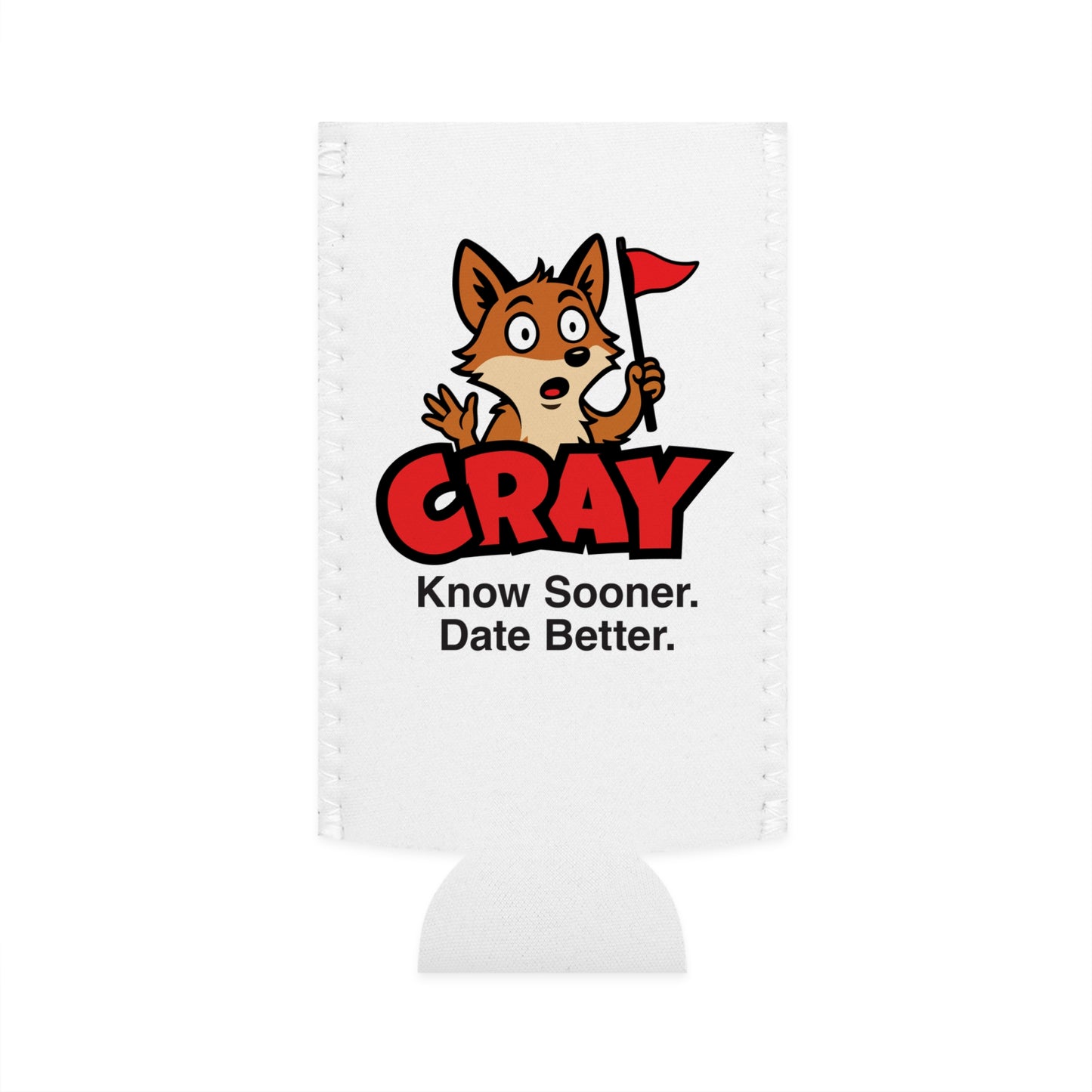 Cray Slim Can Cooler (tagline) - White - Red Flag Fox