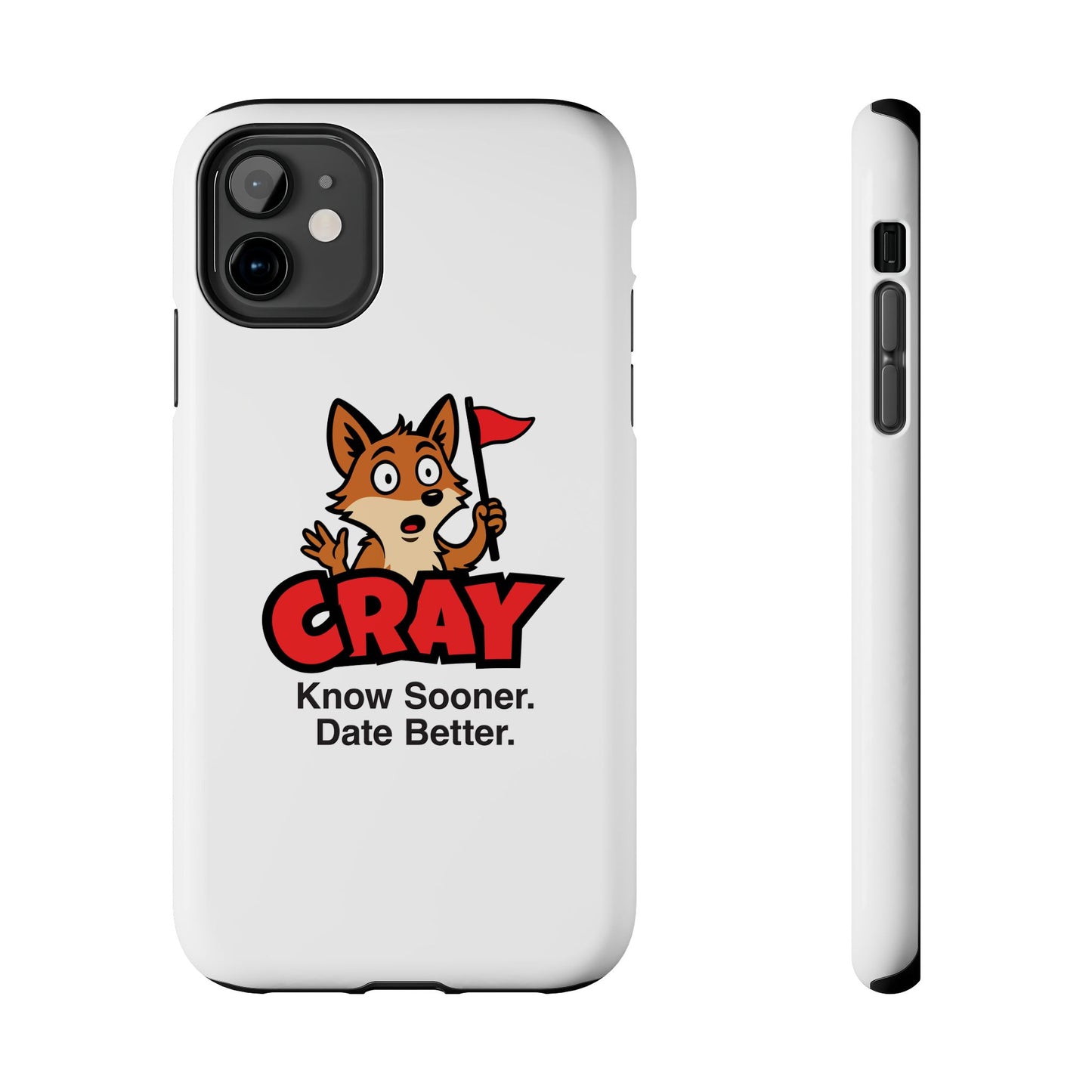 Cray Phone Case (tagline) - White - Red Flag Fox