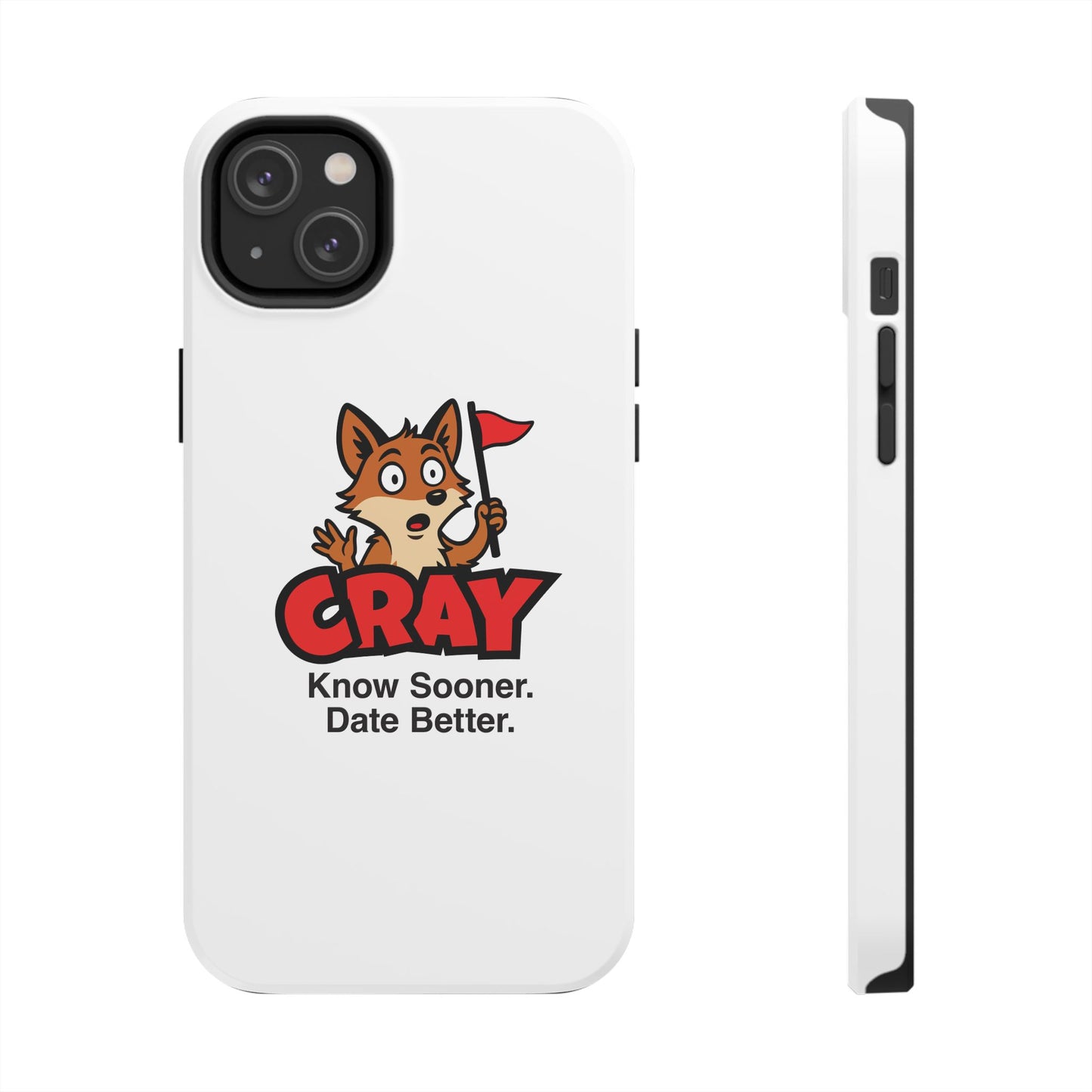 Cray Phone Case (tagline) - White - Red Flag Fox