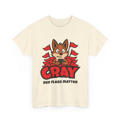 Cray "Red Flags Matter" Unisex T-shirt