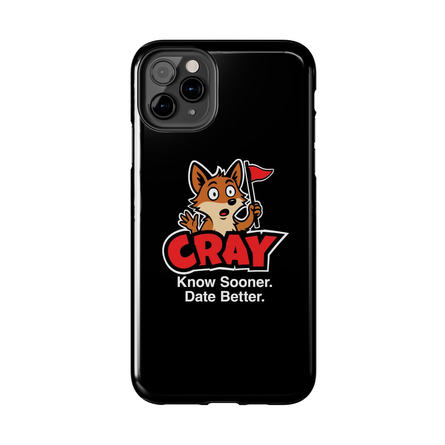 Cray Phone Case (tagline) - Black - Red Flag Fox
