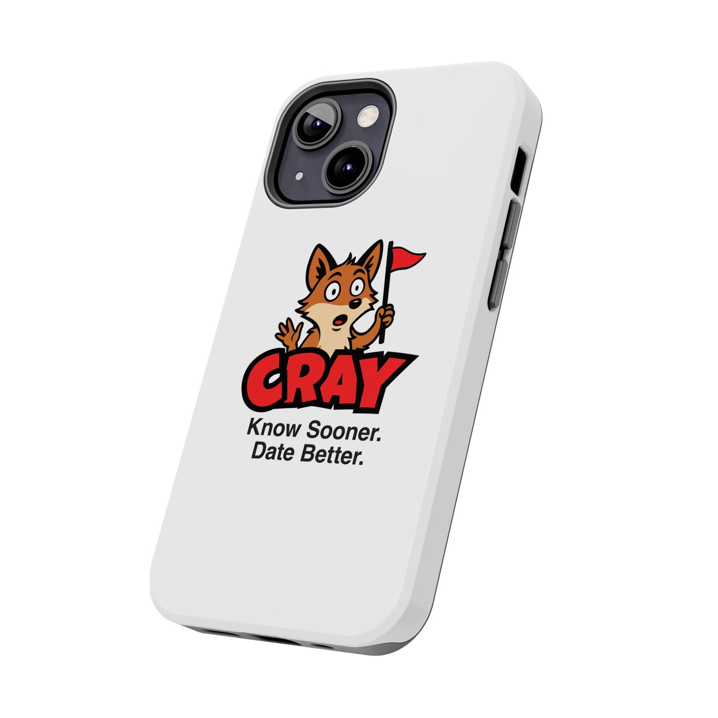 Cray Phone Case (tagline) - White - Red Flag Fox
