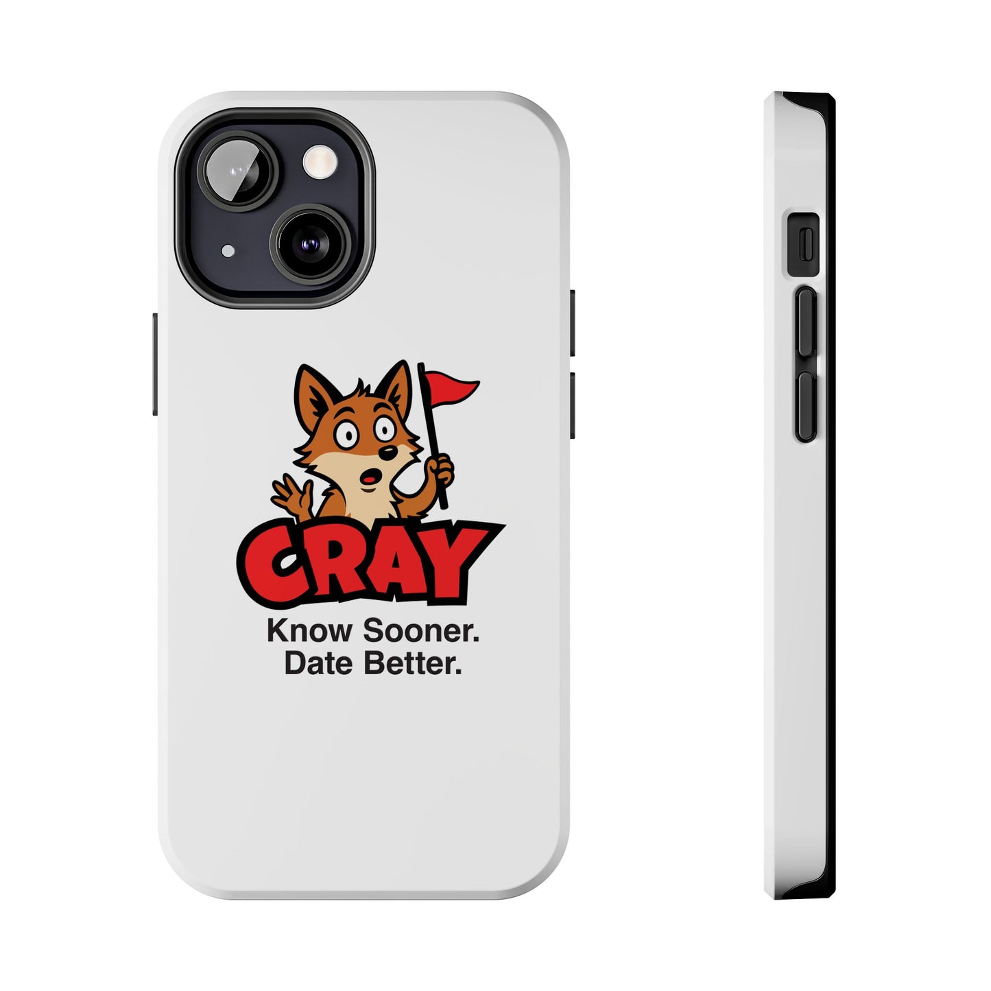 Cray Phone Case (tagline) - White - Red Flag Fox