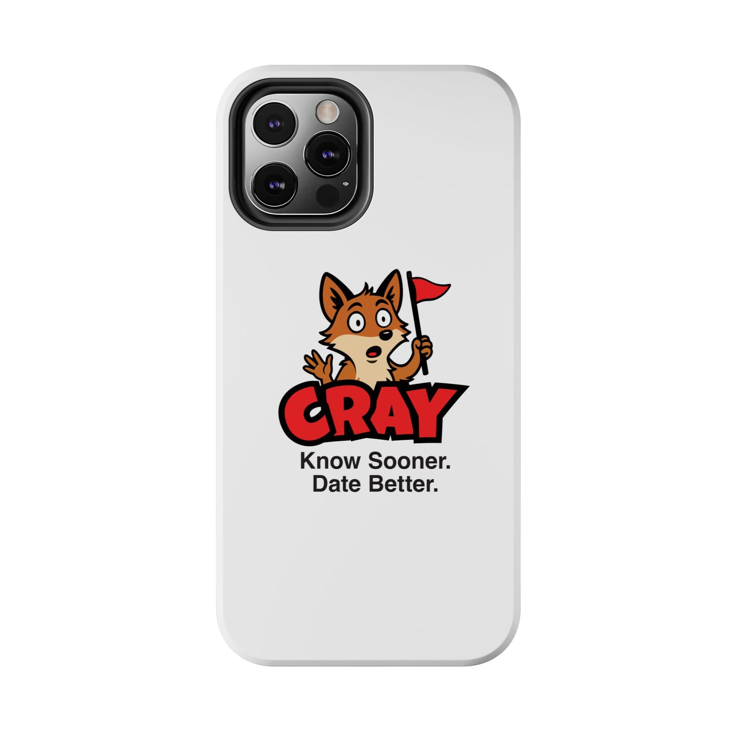 Cray Phone Case (tagline) - White - Red Flag Fox