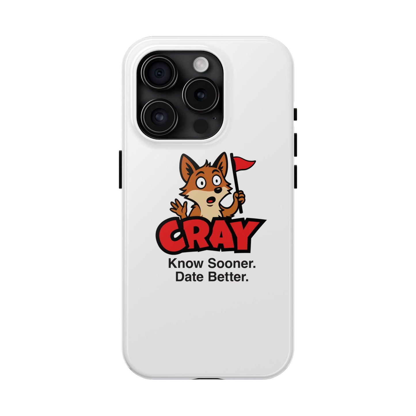 Cray Phone Case (tagline) - White - Red Flag Fox