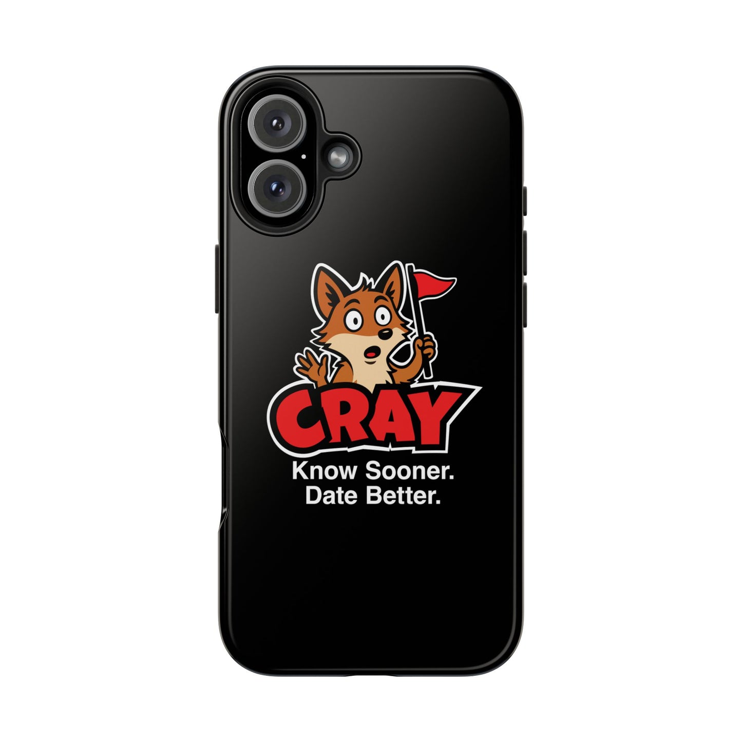 Cray Phone Case (tagline) - Black - Red Flag Fox