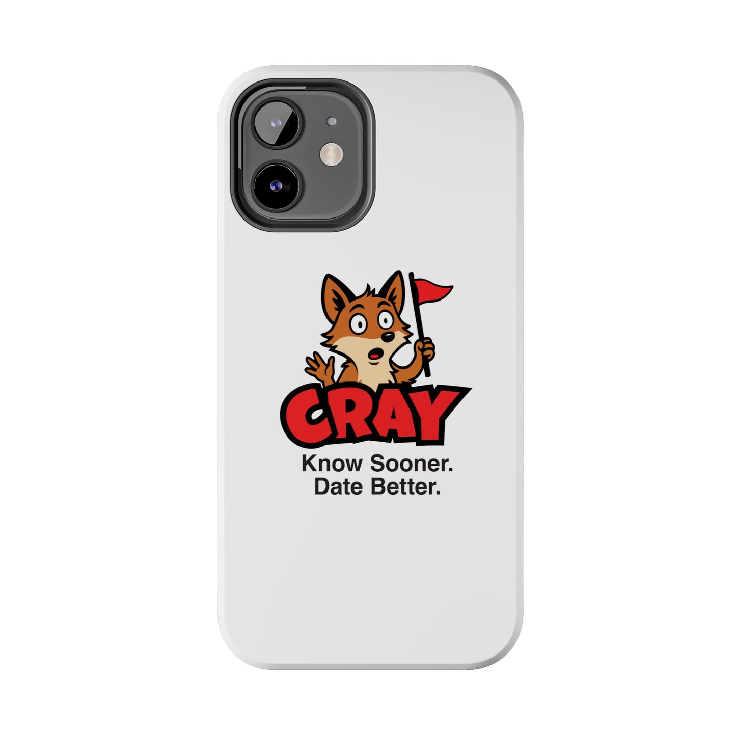 Cray Phone Case (tagline) - White - Red Flag Fox