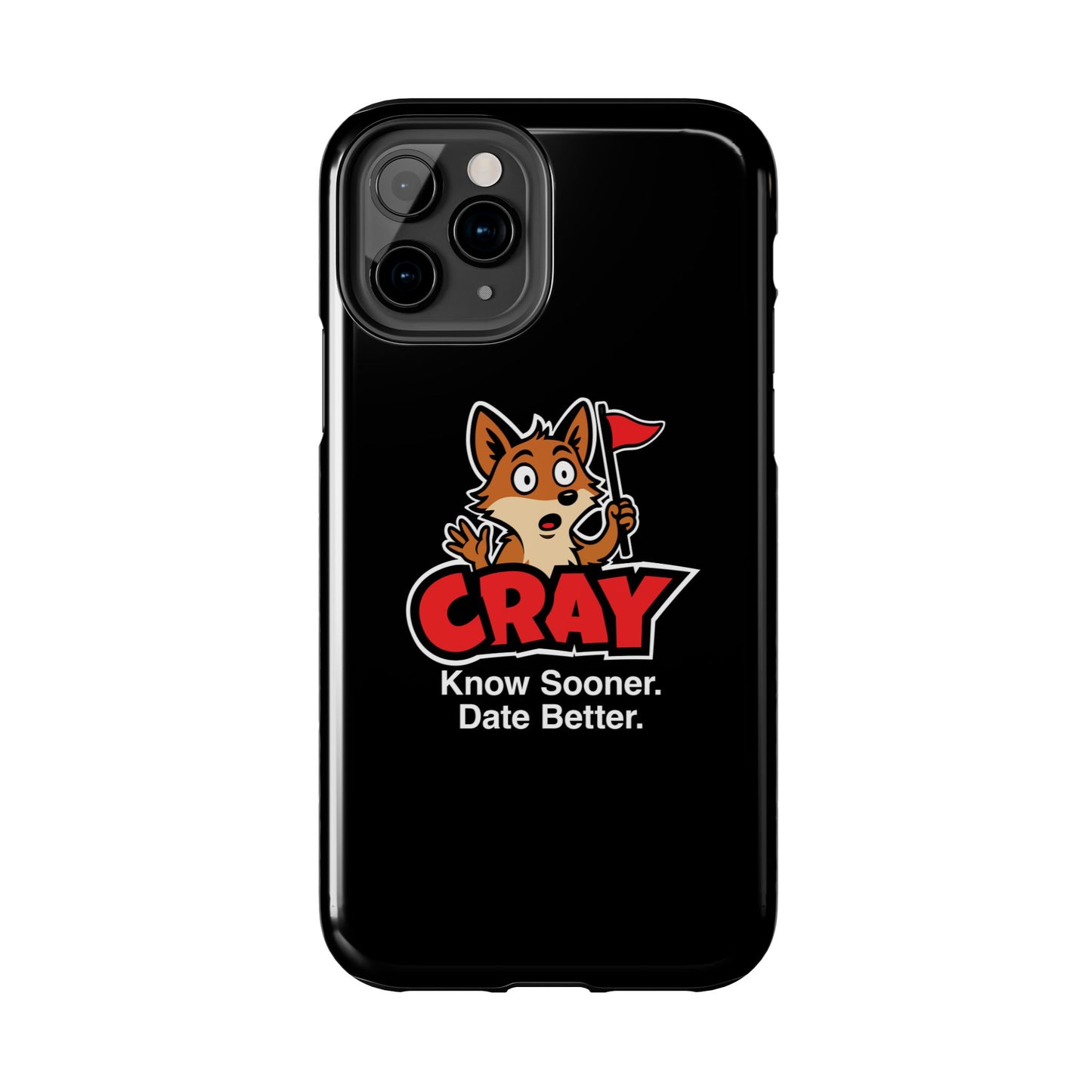 Cray Phone Case (tagline) - Black - Red Flag Fox