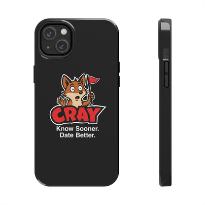 Cray Phone Case (tagline) - Black - Red Flag Fox