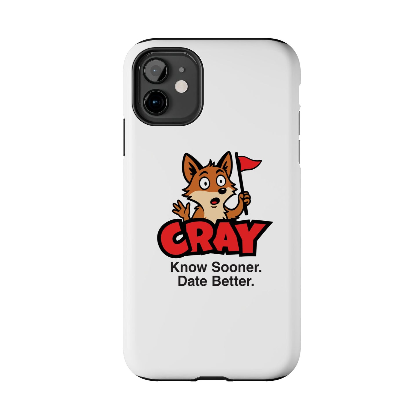 Cray Phone Case (tagline) - White - Red Flag Fox